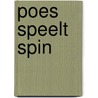 Poes speelt spin by Bayley
