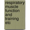 Respiratory muscle function and training etc door Onbekend