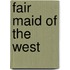 Fair maid of the west