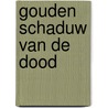 Gouden schaduw van de dood door Macdonald