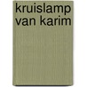 Kruislamp van karim by Berg