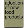 Adoption of new food products door Kleyngeld