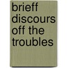 Brieff discours off the troubles by Whittingham