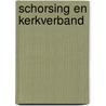 Schorsing en kerkverband by Ulla Steuernagel U. Janssen