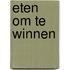 Eten om te winnen