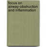 Focus on airway-obstruction and inflammation door Onbekend