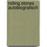 Rolling stones autobiografisch door Mick Farren