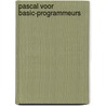 Pascal voor basic-programmeurs door Borgerson