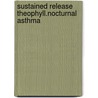 Sustained release theophyll.nocturnal asthma door Onbekend