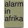 Alarm in afrika by Authema