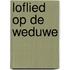 Loflied op de weduwe