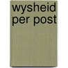 Wysheid per post by Laarhoven