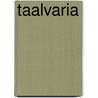 Taalvaria by Toorn Danner