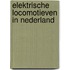 Elektrische locomotieven in Nederland