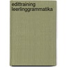 Edittraining leerlinggrammatika by Stortelder
