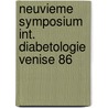 Neuvieme symposium int. diabetologie venise 86 door Onbekend