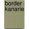 Border kanarie door Howson