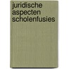 Juridische aspecten scholenfusies door Brekelmans