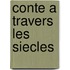 Conte a travers les siecles
