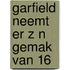 Garfield neemt er z n gemak van 16