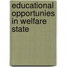 Educational opportunies in welfare state door Onbekend