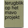 Terugblik op het mavo projekt door Vierssen