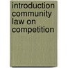 Introduction community law on competition door Tromm