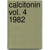 Calcitonin vol. 4 1982 door Onbekend