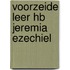 Voorzeide leer hb jeremia ezechiel