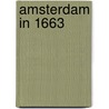 Amsterdam in 1663 door Meurs
