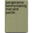 Aangename kennismaking met pink panter