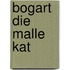 Bogart die malle kat