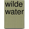 Wilde water door Ver Boven