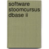 Software stoomcursus dbase ii door Peter Maass