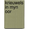 Krieuwels in myn oor by Brabants