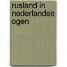 Rusland in nederlandse ogen door J.W. Bezemer