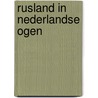 Rusland in nederlandse ogen by J.W. Bezemer