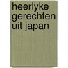 Heerlyke gerechten uit japan door Wiebe Andringa