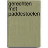 Gerechten met paddestoelen door Wiebe Andringa