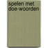 Spelen met doe-woorden