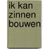 Ik kan zinnen bouwen