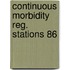 Continuous morbidity reg. stations 86