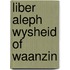 Liber aleph wysheid of waanzin