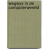 Wegwys in de computerwereld door Kindermans