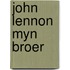 John lennon myn broer