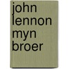 John lennon myn broer door Baird