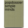 Popdossier simple minds by Craig Thomas