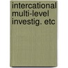 Intercational multi-level investig. etc door Mooy