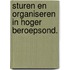 Sturen en organiseren in hoger beroepsond.