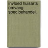 Invloed huisarts omvang spec.behandel. by Kersten
